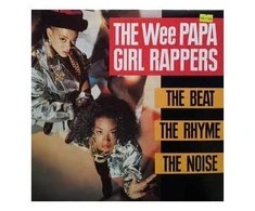 Vinilinė plokštelė Wee Papa Girl Rappers - The Beat, The Rhyme, The Noise