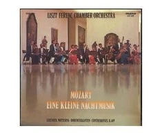 Vinilinė plokštelė Wolfgang Amadeus Mozart ‎– Eine Kleine Nachtmusik - Serenata Notturna - Dorfmusikanten - Contredances K.609