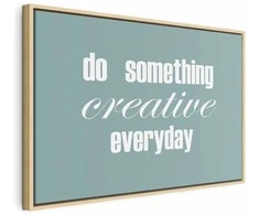 Artgeist Paveikslas - Do Something Creative Everyday (1 Part) Wide