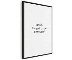 Artgeist Paveikslas - Don't Forget to Be Awesome! (1 Part) Vertical