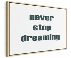 Artgeist Paveikslas - Never Stop Dreaming (1 Part) Wide