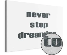 Artgeist Paveikslas - Never Stop Dreaming (1 Part) Wide