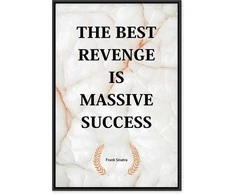 Artgeist Paveikslas - The Best Revenge Is Massive Success (1 Part) Vertical