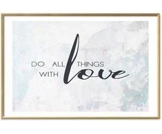 Artgeist Plakatas - Do All Things with Love