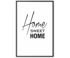 Artgeist Plakatas - Juodas and Baltas: Home Sweet Home