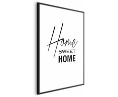 Artgeist Plakatas - Juodas and Baltas: Home Sweet Home