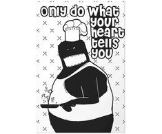 Artgeist Plakatas - Only Do What Your Heart Tells You