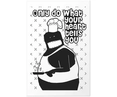 Artgeist Plakatas - Only Do What Your Heart Tells You