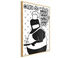Artgeist Plakatas - Only Do What Your Heart Tells You