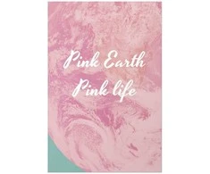 Artgeist Plakatas - Rožinė Earth, Rožinė Life
