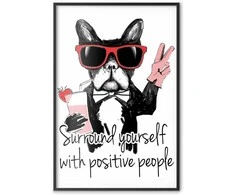Artgeist Plakatas - Surround Yourself with Positive People