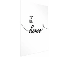 Artgeist Plakatas - To Be Home