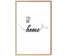 Artgeist Plakatas - To Be Home