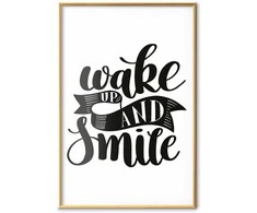 Artgeist Plakatas - Wake Up and Smile