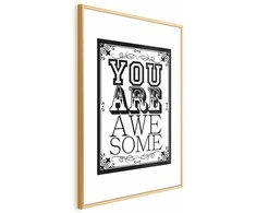 Artgeist Plakatas - You Are Awesome