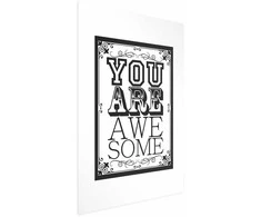Artgeist Plakatas - You Are Awesome