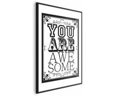 Artgeist Plakatas - You Are Awesome