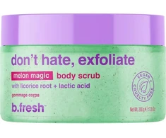 b.fresh Don't Hate, Exfoliate Melon Magic Body Scrub melionų aromato kūno šveitiklis, 200 g