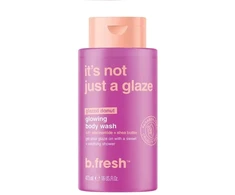 b.fresh It's Not Just A Glaze Glowing Kūno prausiklis kūno prausiklis su niacinamidu, 473 ml
