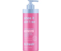 b.fresh Shea It Ain't So Triple Moisture Losjonas kūnui drėkinamasis kūno losjonas, 355 ml