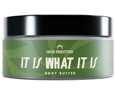 HIGH PRIESTESS It is What It is Body Butter kūno sviestas, 100 g