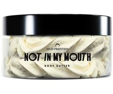 HIGH PRIESTESS Not in My Mouth Body Butter kūno sviestas, 100 g