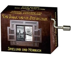 Muzikinė dėžutė Fridolin La Paloma, Der Junge, der die Zeit besiegte