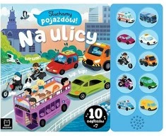 Aksjomat Knyga vaikams Słuchamy pojazdów! Na ulicy KS1032
