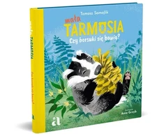 Agora Mała Tarmosia Czy borsuki się bawiš? 41163