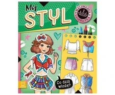 Aksjomat Co dzi włożę? Malowanka ubieranka Mój styl 40416