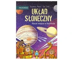 Nasza Ksiegarnia Układ słoneczny nasze miejsce w kosmosie 44560