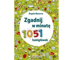 Nasza Ksiegarnia Zgadnij w minutę. 105 łamigłówek 43242