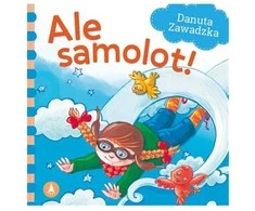 Skrzat Wydawnictwo Ale samolot! 75854