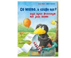 Skrzat Wydawnictwo Co wolno, a czego nie? Czyli bycie grzeczn 50106