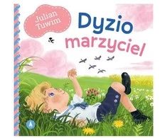 Skrzat Wydawnictwo Dyzio marzyciel 78435