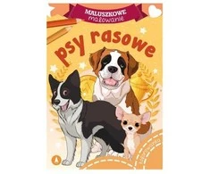 Pronice Skrzat Wydawnictwo Maluszkowe malow.Psy rasowe 75434
