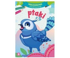 Skrzat Wydawnictwo Maluszkowe malow.Ptaki 72877