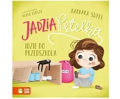 ZIELONASOWA Jadzia Pętelka idzie do przedszkola 84899