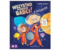 ZIELONASOWA Wszystko powiem babci! O kosmosie 84585