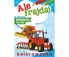 Skrzat Wydawnictwo Kaip smagu! Nuspalvinkite transporto priemones kaime 70880