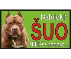 Plastikinė lentelė "Nebijok šuo" 140x250mm