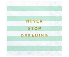 Party Deco Servetėlės 3 sluoksnių "Never stop dreaming"