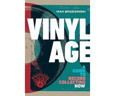 Knyga - Vinyl Age: A Guide to Record Collecting Now