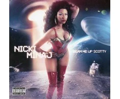 Nicki Minaj - Beam Me Up Scotty CD