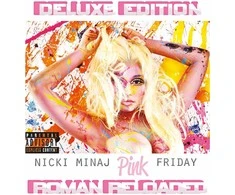 Pink Nicki Minaj - Rožinė Friday: Roman Reloaded CD