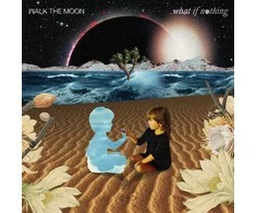 Vinilinė plokštelė - Walk The Moon – What If Nothing 2LP (Violetinė Swirl &amp; Opaque Baltas Coloured)