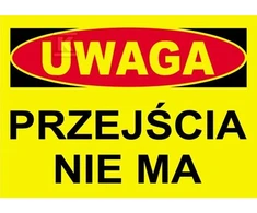 Trytyt DĖMESIO NĖRA PERĖJIMO LENTA