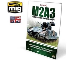 AMMO by MIG Jimenez AMMO MIG M2A3 Bradley Europoje: detalės ir dažymas, 1 tomas (EN)