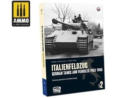 AMMO by MIG Jimenez Knyga AMMO MIG Italienfeldzug II: Vokiečių tankai Italijoje 1943–1945 (6263)