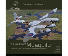 Duke Hawkins: De Havilland Mosquito – medinis Antrojo karo naikintuvas